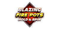Blazing Fire Pots Hold & Spin
