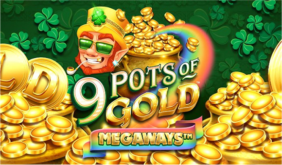 9 Pots of Gold
