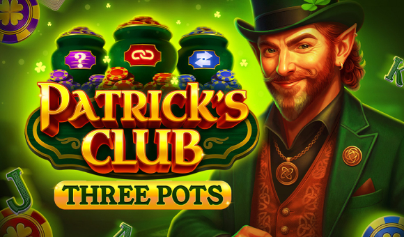 Patrick's Club: Three Pots