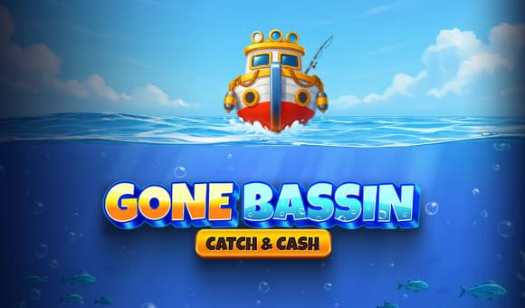 Gone Bassin: Catch & Cash