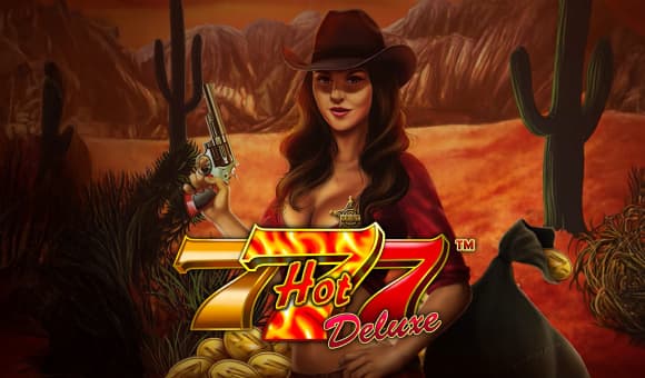 Hot 777 Deluxe