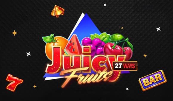 Juicy Fruits 27 Ways