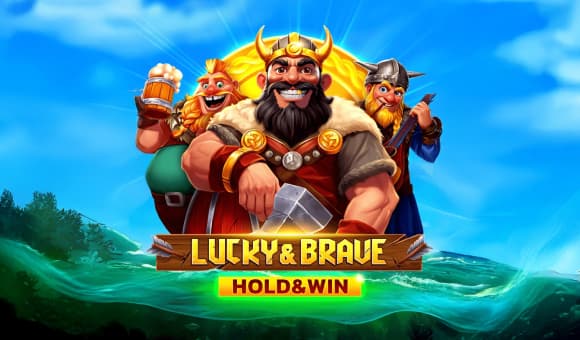 Lucky & Brave Hold and Win