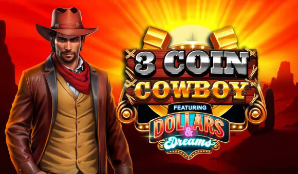 3 Coin Cowboy Dollars & Dreams™