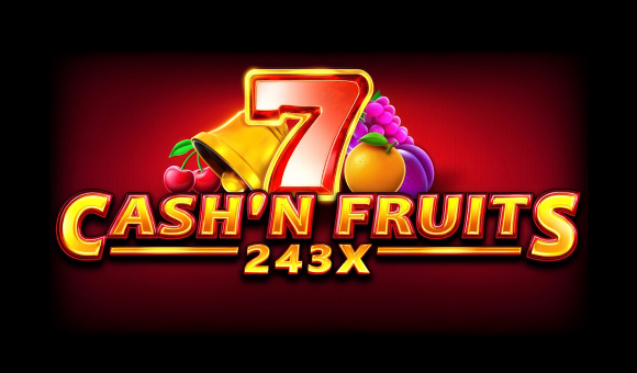 Cash’n Fruits 243 X