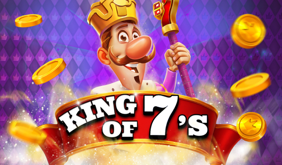 King of 7’s